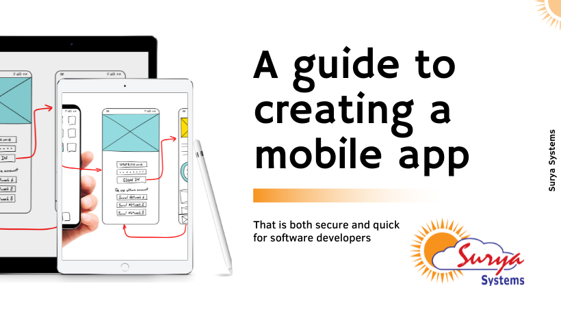 A guide to creating a mobile app that is both secure and quick for software developers