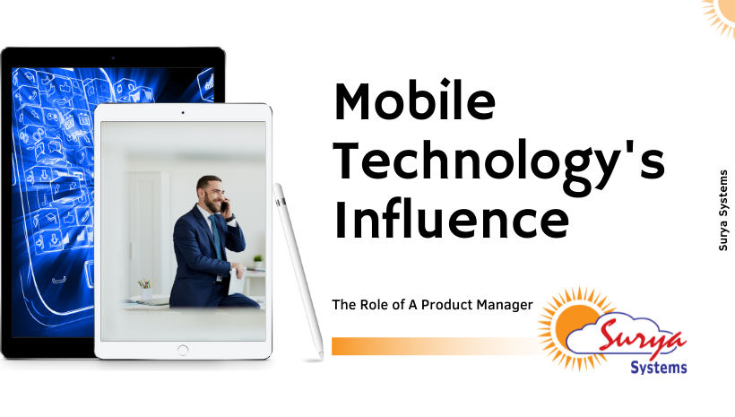 Mobile Technology Influence - The Role of A Product Manager