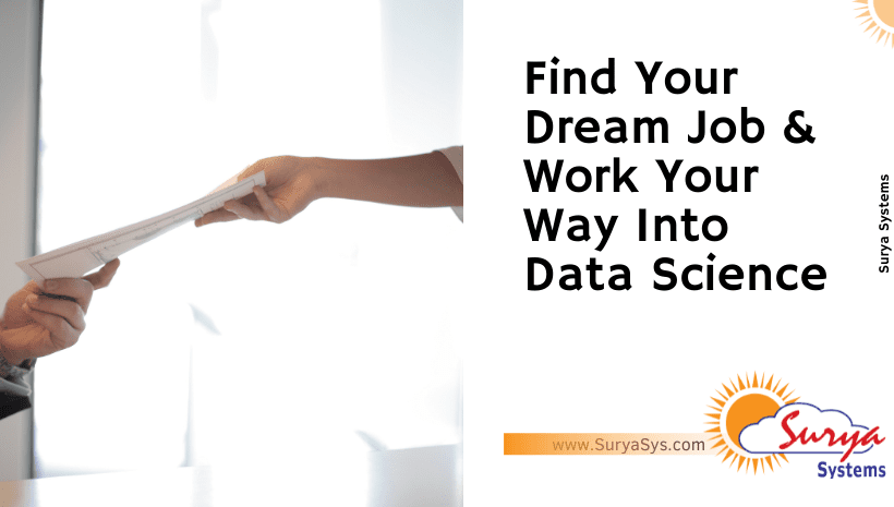 Find Your Dream Job & Work Your Way Into Data Science
